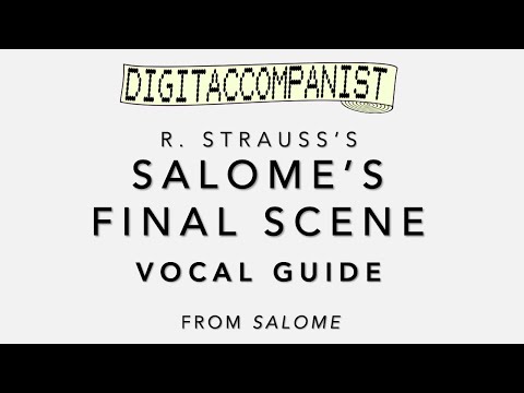 Salome's Final Scene (Vocal Guide) – Digital Accompaniment