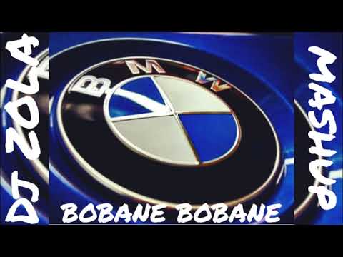 BOBANE BOBANE MASHUP Dj ZOLA