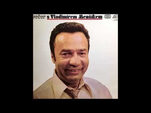 Vladimír Menšík - Moje žena pije (+ Jiřina Bohdalová)