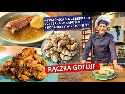Rączka gotuje: KWAŚNICA, ŻEBERKA w kapuście, rogaliki z ciasta "TOPIELEC"