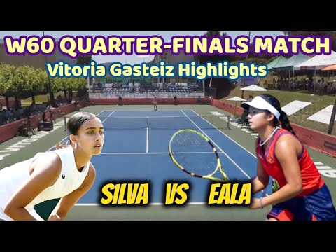 Alex Eala(Phi) vs Eden Silva(GBR) Quarter-Finals W60 Vitoria-Gasteiz Highlights