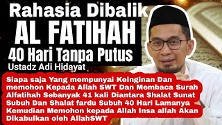 Download lagu BARANG SIAPA MENGAMALKAN Al FATIHAH 41 KALI MAKA ALLAH AKAN KABULKAN DOANYA Kajian:Ustadz AdiHidayat mp3
