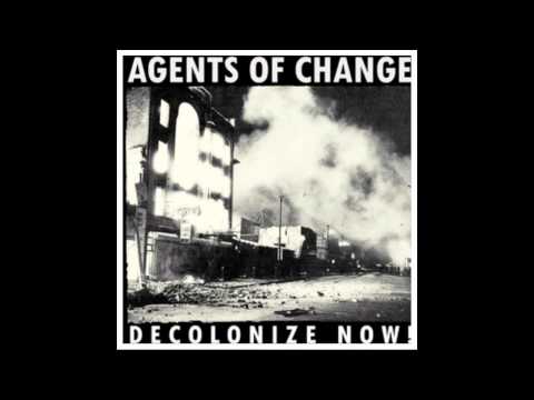 Agents of Change - Decolonize Now