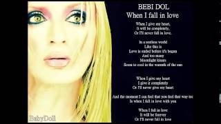 Bebi Dol - When I fall in love (1996 HD)