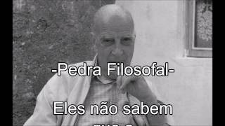 Video thumbnail of "Pedra filosofal - António Gedeão (Com Letra)"