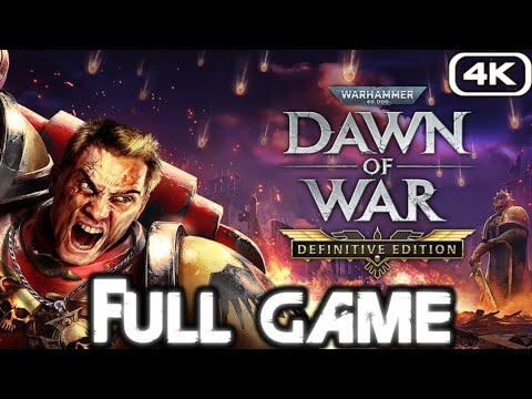 WARHAMMER 40K DAWN OF WAR DEFINITIVE EDITION Gameplay FULL GAME (4K 60FPS PC) No Commentary