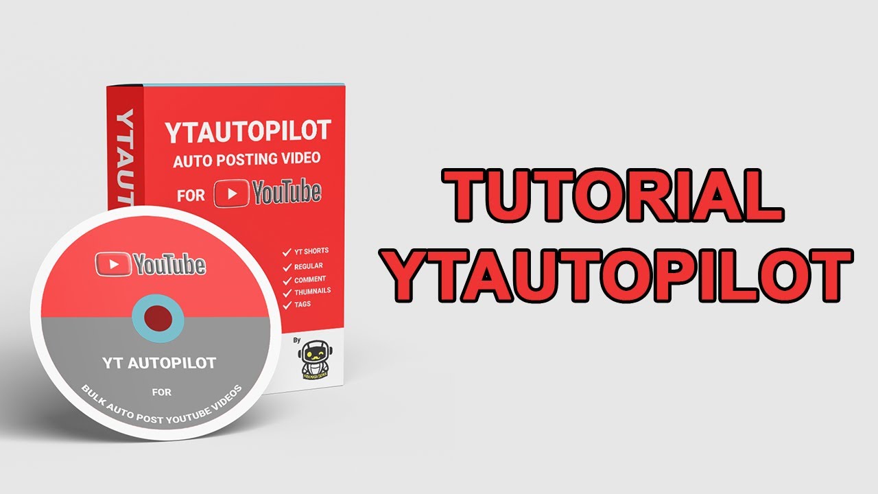 TUTORIAL BOT Auto Post Video Youtube - YTAutopilot