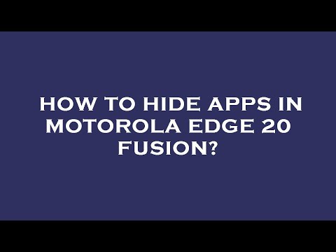 How to hide apps in motorola edge 20 fusion?
