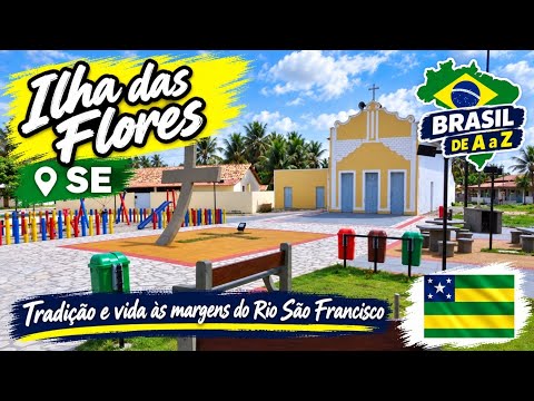 Ilha das Flores (SE): descubra essa pequena cidade sergipana