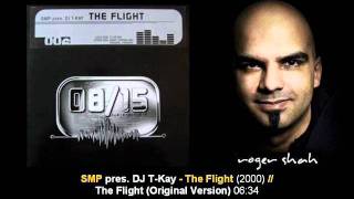 SMP pres. DJ T-Kay - The Flight (Original Version)