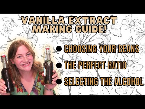 THE COMPLETE VANILLA EXTRACT MAKING GUIDE! HOW TO CHOOSE VANILLA BEANS, GRADE A VS. GRADE B!
