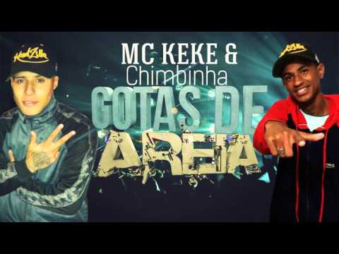 MC Keke E Chimbinha - Gotas de Areia (DJ Ferreira) Lançamento 2015
