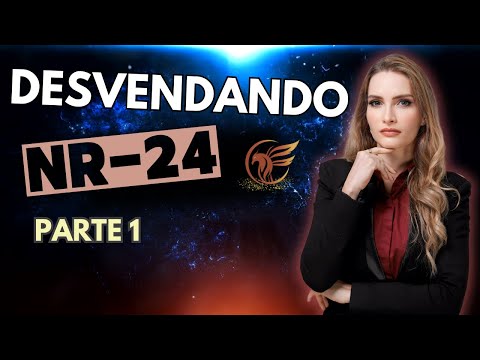 NR-24 - parte 1 - Conteúdo da Norma Facilitado