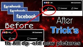 Facebook Old DP pe Likes bdhao//photos Re update //photos Re mention / How to get real like Facebook