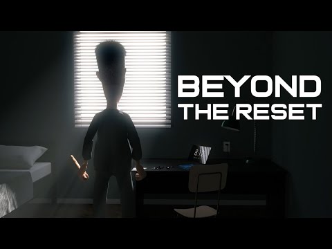 BEYOND THE RESET   An Animated Short Film