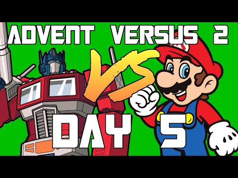 Advent Versus Day 5: Transformers VS Super Mario