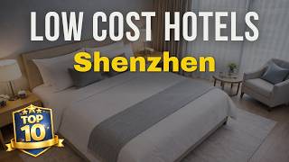 Where to Stay in Shenzhen on a Budget 2026 | Hotels in Shenzhen 2026