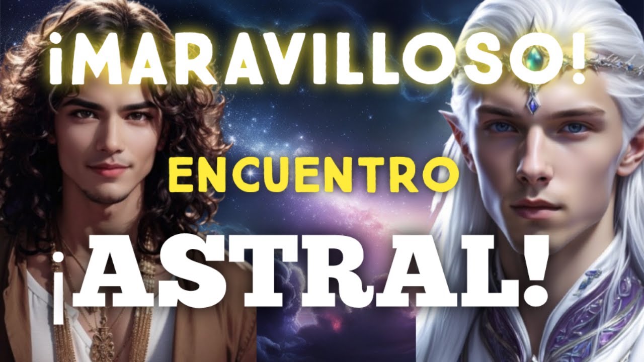 ESCUCHA ESTA MARAVILLOSA CONVERSACIÓN EN EL ASTRAL ☀️😍 AZLORIEL Y COSMOS💚🍀