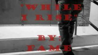 Y'all Ready Ent. presents:  - While I Rise (Official Video) prod. by Fame