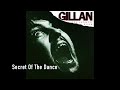 Gillan - Secret Of The Dance