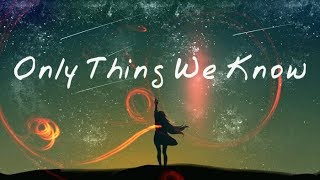 Alle Farben (feat. Kelvin Jones & Younotus) - Only Thing We Know