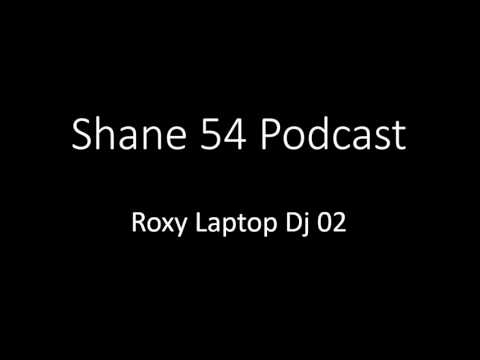 Shane 54 - Roxy Laptop Dj 02