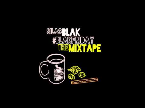 Silas Blak- BlakFriday {Full Album}