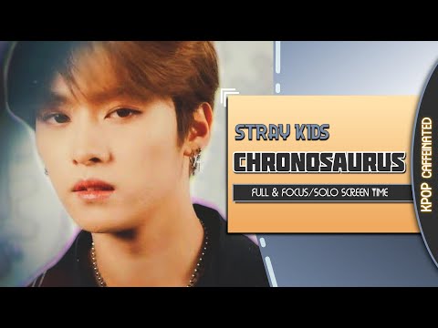 Stray Kids 'Chronosaurus' - Full & Focus/Solo Screen Time Distribution [Color Coded](SKZ Week Day 6)