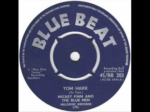Mickey Finn And The Blue Men - Tom Hark