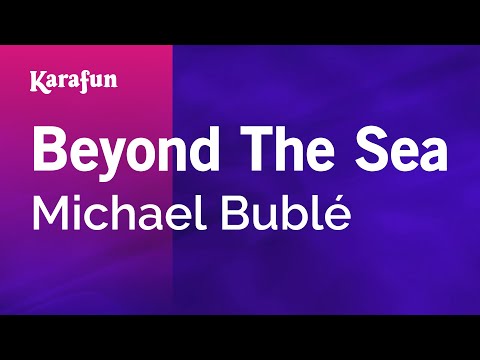 Beyond The Sea - Michael Bublé | Karaoke Version | KaraFun