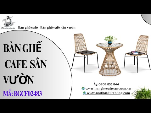 hình ảnh Video giới thiệu sản phẩm Bàn Ghế Cafe Sân Vườn BGCF02483 | Nội Thất Đức Thông Dĩ An 87
