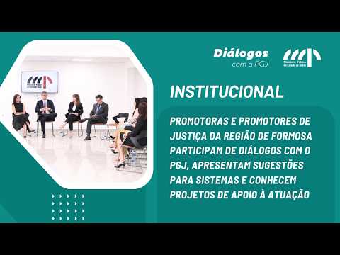 Promotoras e promotores de Justiça da região de Formosa participam de Diálogos com o PGJ