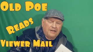 Old Poe Reads Viewer Mail