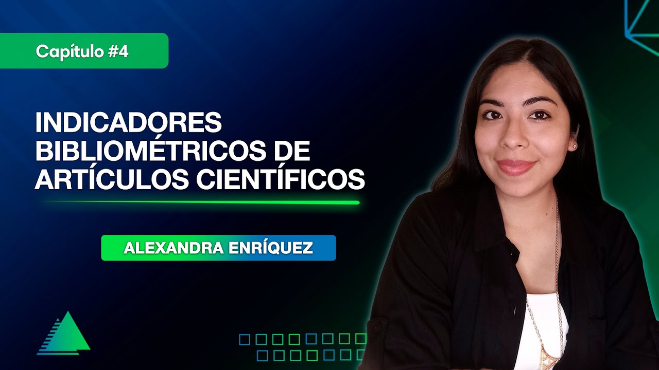 Los Indicadores Bibliométricos de Artículos Científicos | Clase 04