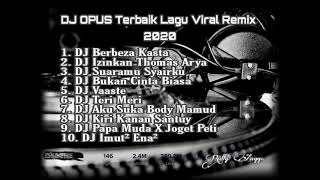 Download lagu DJ Opus Terbaik Lagu Viral Remix 2020 mp3