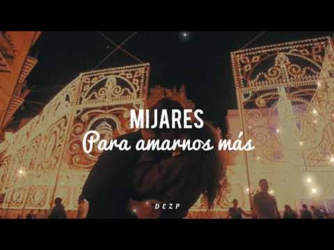 Mijares // Para amarnos más [Letra]