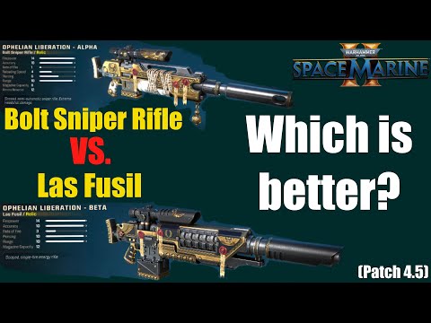 Bolt Sniper Rifle vs Las Fusil (Patch 4.5) | Warhammer 40K: Space Marine 2