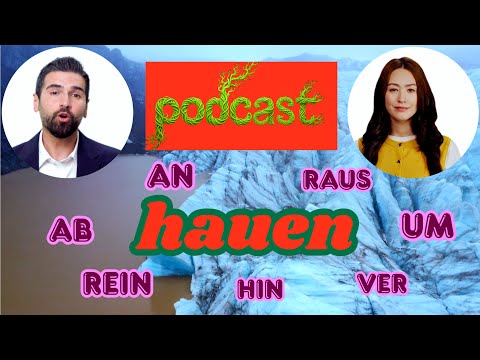 'hauen' & 'sehen' - Podcast #deutschlernen  #deutschegrammatik  #deutscheverben