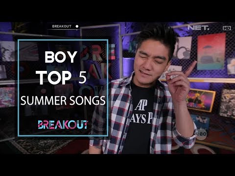 Boy Top 5 Summer Songs