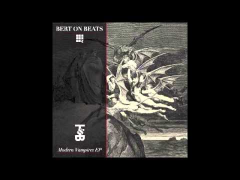 Bert On Beats - Get Your Freak On