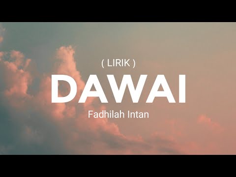 Fadhilah Intan - Dawai (Lirik)