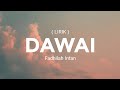 Fadhilah Intan Dawai Lirik