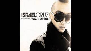 Israel Cruz ft. Elen Levon - Save My Life (Official Radio Edit)