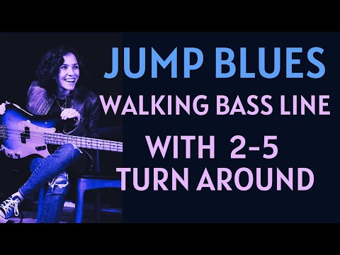 How to Play a Jump Blues On Bass: Walking Bass With The 2-5 Turn Around In A 12 Bar Blues