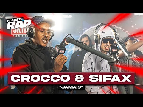 [EXCLU] Crocco feat. Sifax - Jamais #PlanèteRap