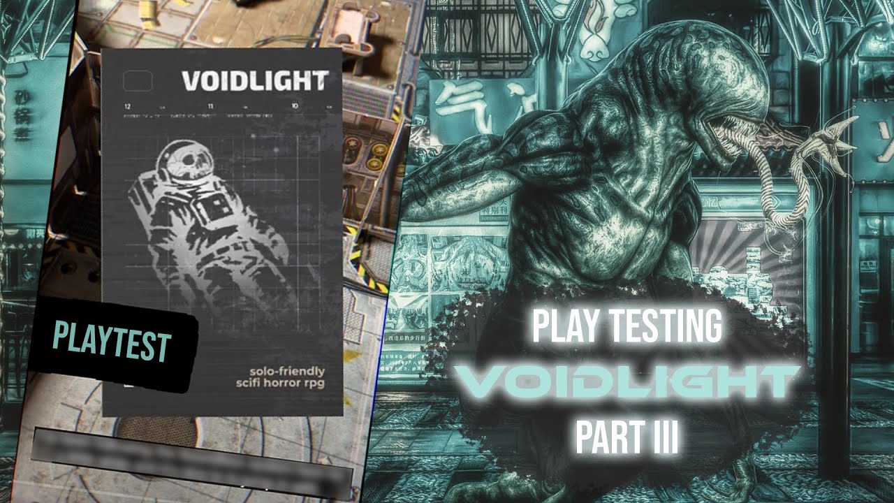 Voidlight Playtest | Part III #ttrpg #horrorgaming 