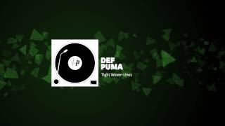 Def Puma - Tight Woven Lines