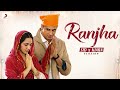 Ranjha Sid x Kiara Version   Official Extended Audio   Sidharth Malhotra, Kiara Advani   Jasleen