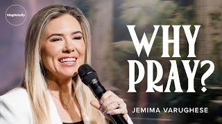 Sunday Service  Why Pray? with Jemima Varughese