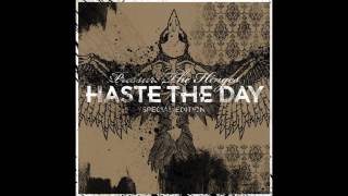 Haste The Day Pressure The Hinges [Full Album]